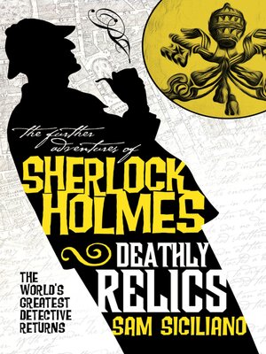 cover image of The Further Adventures of Sherlock Holmes--Deathly Relics